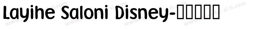 Layihe Saloni Disney字体转换